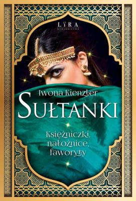 Sułtanki. Autor: Iwona Kienzler. SmakLiter.pl Okładka książki Sułtanki