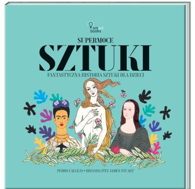 Okładka książki Supermoce sztuczki. Fantastyczna historia sztuki..