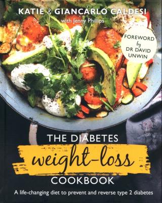 The Diabetes Weight-Loss Cookbook. Autor: Caldesi Katie, Caldesi Giancarlo. SmakLiter.pl Okładka książki The Diabetes Weight-Loss Cookbook