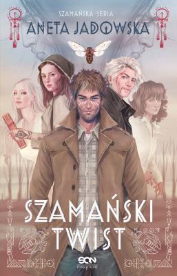 Trylogia szamańska T.3 Szamański twist. Autor: Jadowska Aneta. SmakLiter.pl Okładka książki Trylogia szamańska T.3 Szamański twist