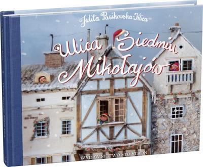 Ulica siedmiu Mikołajów. Autor: Julita Pasikowska-Klica. SmakLiter.pl Okładka książki Ulica siedmiu Mikołajów