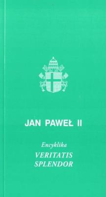 Veritatis splendor. Autor:  Jan Paweł II. SmakLiter.pl Okładka książki Veritatis splendor