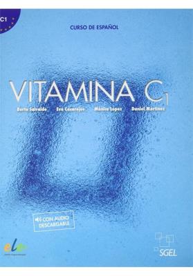 Vitamina C1 podręcznik + wersja cyfrowa. Autor: Sarralde Berta. SmakLiter.pl Okładka książki Vitamina C1 podręcznik + wersja cyfrowa
