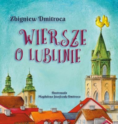 Okładka książki Wiersze o Lublinie / Warsztaty Kultury w Lublinie