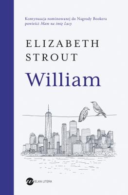 William. Autor: Strout Elizabeth. SmakLiter.pl Okładka książki William
