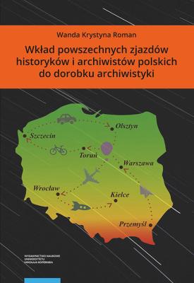 Okładka książki Wkład powszechnych zjazdów historyków i archiwistów polskich do dorobku archiwistyki