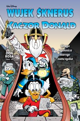 Wujek Sknerus i Kaczor Donald. Autor: Don Rosa, Jacek Drewnowski. SmakLiter.pl Okładka książki Wujek Sknerus i Kaczor Donald