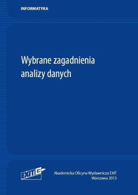 Wybrane zagadnienia analizy danych. Wydawca: Exit. SmakLiter.pl Opakowanie Wybrane zagadnienia analizy danych