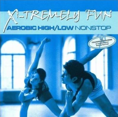 Okładka książki X-Tremely Fun - Aerobic High/Low CD