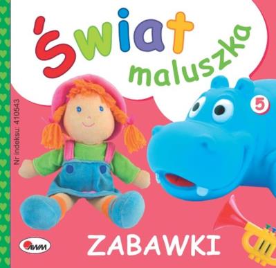 Okładka książki Zabawki. Świat maluszka