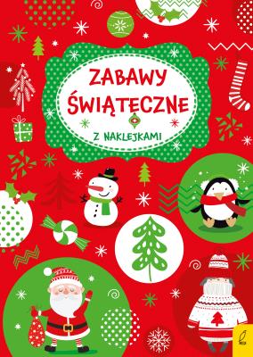 Zabawy z naklejkami. Zabawy świąteczne. Autor: Opracowanie zbiorowe. SmakLiter.pl Okładka książki Zabawy z naklejkami. Zabawy świąteczne