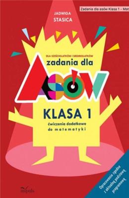 Okładka książki Zadania dla asów. Klasa 1 Matematyka