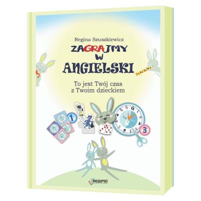 Zagrajmy w Angielski (książka). Autor: Regina Szuszkiewicz. SmakLiter.pl Okładka książki Zagrajmy w Angielski (książka)