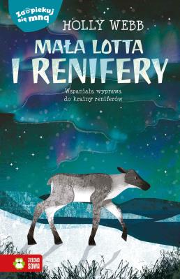 Okładka książki Zaopiekuj się mną Mała Lotta i renifery