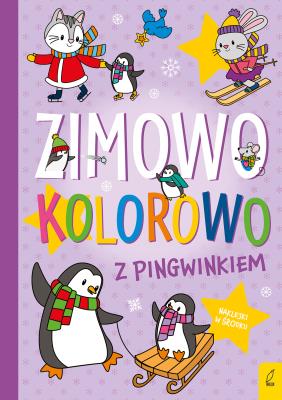 Okładka książki Zimowo, kolorowo. Z pingwinkiem