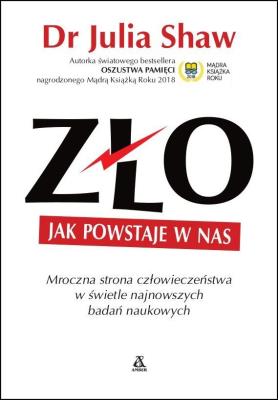 Okładka książki Zło Jak powstaje w nas - uszkodzone
