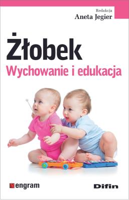 Żłobek. Autor: Aneta Jegier (red.). SmakLiter.pl Okładka książki Żłobek