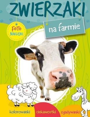 Zwierzaki na wsi. Fotonaklejki. Autor: Ewa Gorzkowska-Parnas. SmakLiter.pl Okładka książki Zwierzaki na wsi. Fotonaklejki