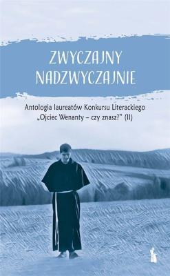 Zwyczajny nadzwyczajnie. Autor: Opracowanie zbiorowe. SmakLiter.pl Okładka książki Zwyczajny nadzwyczajnie