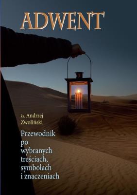 Okładka książki Adwent. Przewodnik po wybranych treściach...