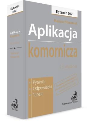 Aplikacja komornicza 2021. Pytania, odpowiedzi... Autor: Stepaniuk Mariusz. SmakLiter.pl Okładka książki Aplikacja komornicza 2021. Pytania, odpowiedzi..