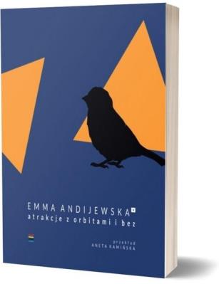 Atrakcje z orbitami i bez. Autor: Emma Andijewska. SmakLiter.pl Okładka książki Atrakcje z orbitami i bez