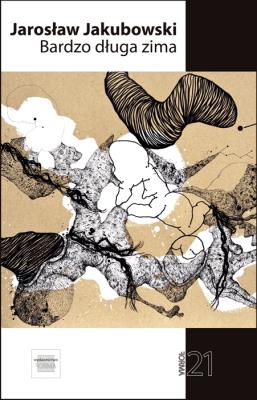 Bardzo długa zima. Autor: Jakubowski Jarosław. SmakLiter.pl Okładka książki Bardzo długa zima