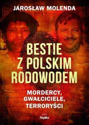 Okładka książki Bestie z polskim rodowodem