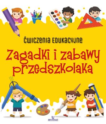 Ćwiczenia edukacyjne Zagadki i zabawy przedszkolaka. Autor: Grzankowska Ewelina. SmakLiter.pl Okładka książki Ćwiczenia edukacyjne Zagadki i zabawy przedszkolaka