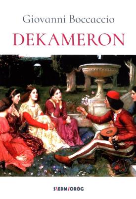 Dekameron. Autor: Boccaccio Giovanni. SmakLiter.pl Okładka książki Dekameron