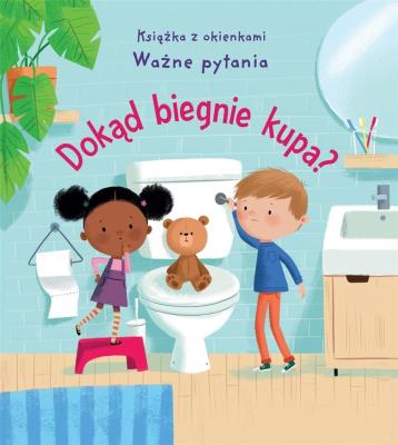 Okładka książki Dokąd biegnie kupa? Książka z okienkami