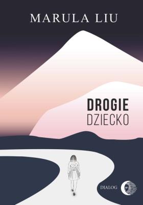 Okładka książki Drogie dziecko