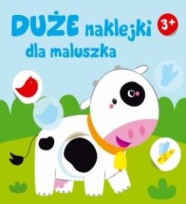 Duże naklejki dla maluszka. Krówka 3+. Autor:   Praca zbiorowa. SmakLiter.pl Okładka książki Duże naklejki dla maluszka. Krówka 3+