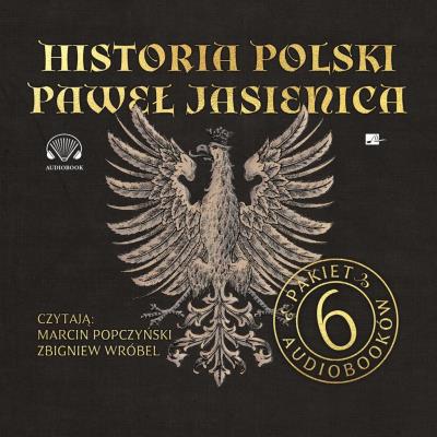 Okładka książki Historia Polski Pawła Jasienicy - Audiobook