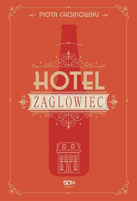 Okładka książki Hotel Żaglowiec