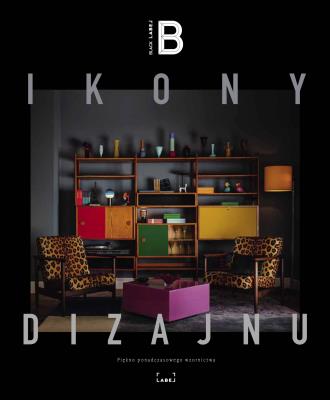 Ikony dizajnu. Piękno ponadczasowego wzornictwa. Autor: MAGDA ŚWIĆ. SmakLiter.pl Okładka książki Ikony dizajnu. Piękno ponadczasowego wzornictwa