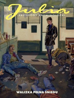 Julia. Przygody kryminolożki T.4 Walizka pełna.... Autor: BERARDI GIANCARLO, Maurizio Mantero. SmakLiter.pl Okładka książki Julia. Przygody kryminolożki T.4 Walizka pełna...