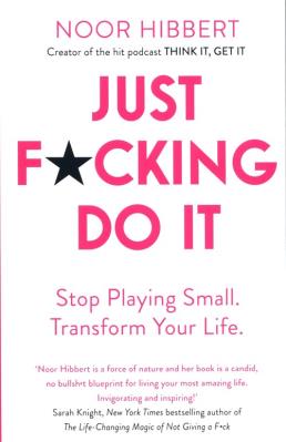 Okładka książki Just F*cking Do It