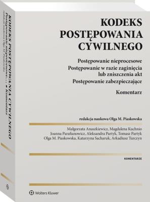 Kodeks postępowania cywilnego Postępowanie nieprocesowe. Postępowanie w razie zaginięcia lub zniszczenia. Autor: Opracowanie zbiorowe. SmakLiter.pl Okładka książki Kodeks postępowania cywilnego Postępowanie nieprocesowe. Postępowanie w razie zaginięcia lub zniszczenia