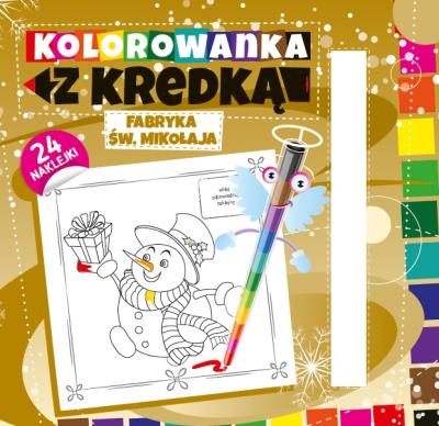 Kolorowanka z kredką. Fabryka św. Mikołaja w.2. Autor: Wojciechowska Aneta. SmakLiter.pl Okładka książki Kolorowanka z kredką. Fabryka św. Mikołaja w.2