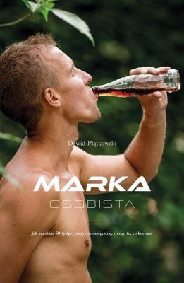 Marka osobista. Autor: Piątkowski Dawid. SmakLiter.pl Okładka książki Marka osobista