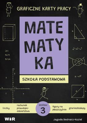 Okładka książki Matematyka. Graficzne karty pracy dla SP zestaw 3