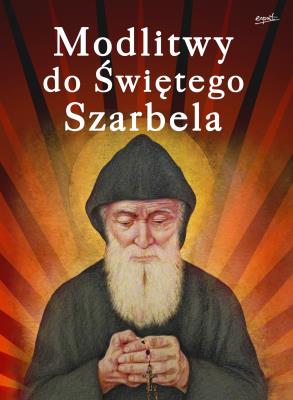Okładka książki Modlitwy do Świętego Szarbela