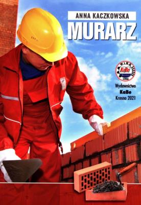 Murarz. Autor: Kaczkowska Anna. SmakLiter.pl Okładka książki Murarz