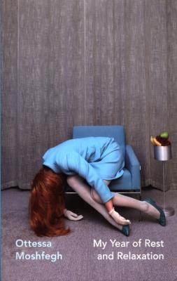 My Year of Rest and Relaxation. Autor: Moshfegh Ottessa. SmakLiter.pl Okładka książki My Year of Rest and Relaxation