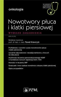 Okładka książki Nowotwory płuca i klatki piersiowej Wybrane zagadnienia