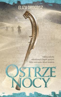 Ostrze nocy - uszkodzone. Autor: Drogosz Eliza. SmakLiter.pl Okładka książki Ostrze nocy - uszkodzone