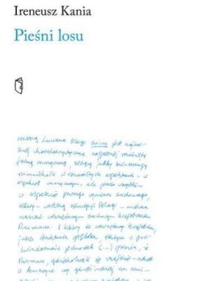 Pieśni losu. Autor: Ireneusz Kania. SmakLiter.pl Okładka książki Pieśni losu