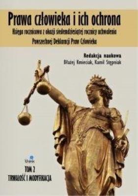Prawa człowieka i ich ochrona T.2. Autor: Kmieciak Błażej, Kamil Stępniak. SmakLiter.pl Okładka książki Prawa człowieka i ich ochrona T.2