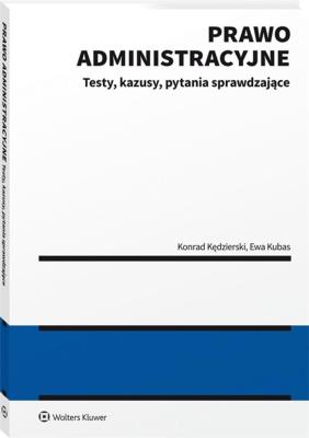 Okładka książki Prawo administracyjne Testy kazusy pytania sprawdzające